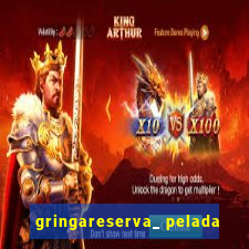 gringareserva_ pelada